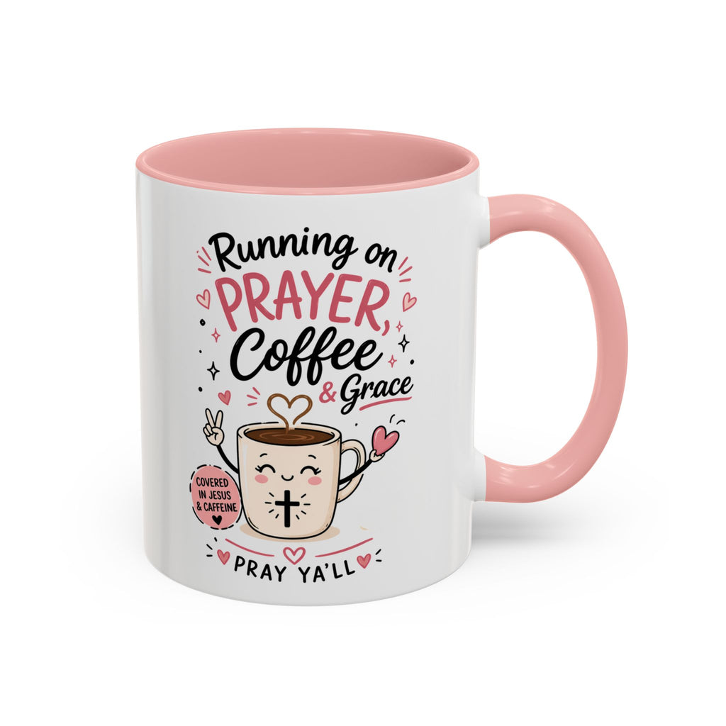 Running on Prayer, Coffee & Grace Mug — Christian Inspirational Coffee Cup (11/15oz)