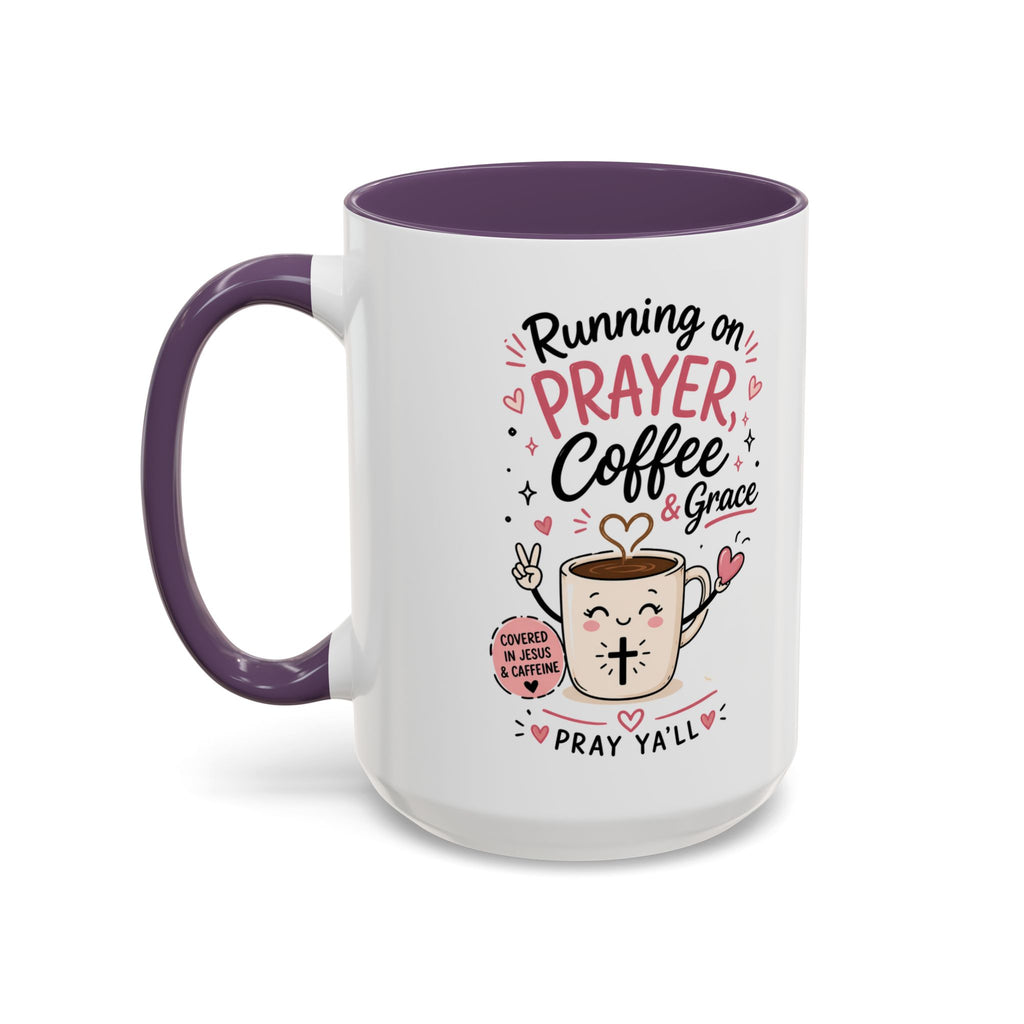 Running on Prayer, Coffee & Grace Mug — Christian Inspirational Coffee Cup (11/15oz)
