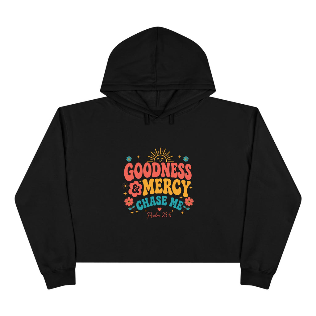 Goodness & Mercy Crop Hoodie — Faith-Inspired Cropped Sweatshirt