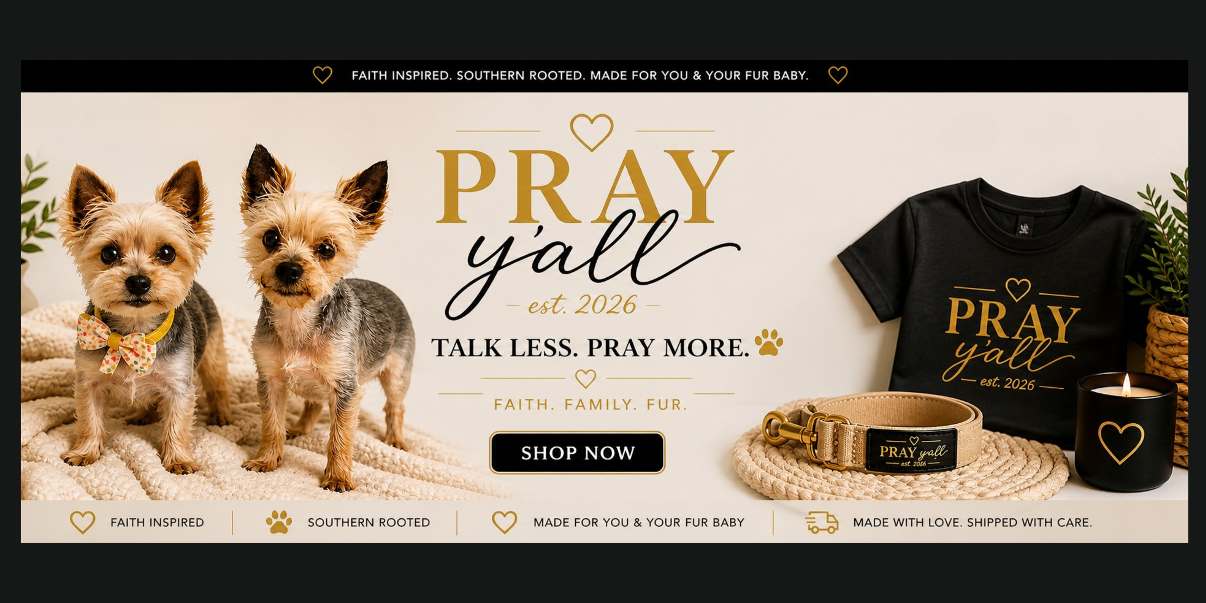 Product display with two dogs, 'PRAY yall' merchandise, and promotional text on a white background.