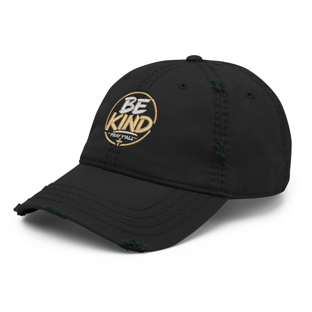 Be Kind Pray Well Distressed Dad Hat, Embroidered Christian Hat